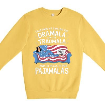 Together We Can End The Dramala And Traumala Pajamas Funny Premium Crewneck Sweatshirt