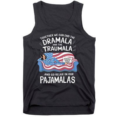 Together We Can End The Dramala And Traumala Pajamas Funny Tank Top