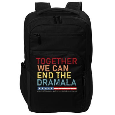 Together We Can End The Dramala Impact Tech Backpack