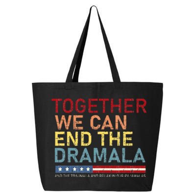 Together We Can End The Dramala 25L Jumbo Tote