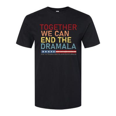 Together We Can End The Dramala Softstyle CVC T-Shirt