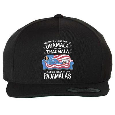 Together We Can End The Dramala And Traumala Pajamas Funny Wool Snapback Cap