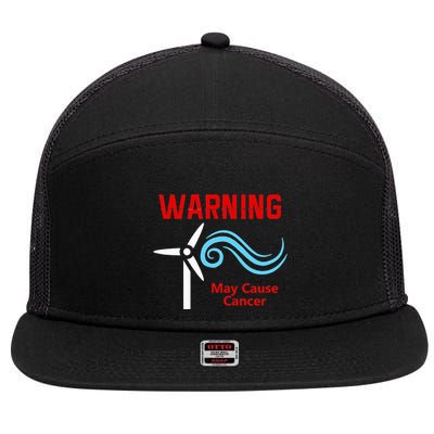 Trump Windmills Cause Cancer 7 Panel Mesh Trucker Snapback Hat