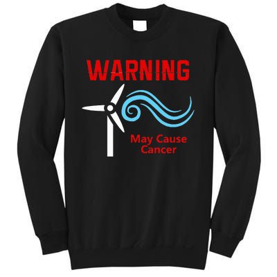 Trump Windmills Cause Cancer Sweatshirt