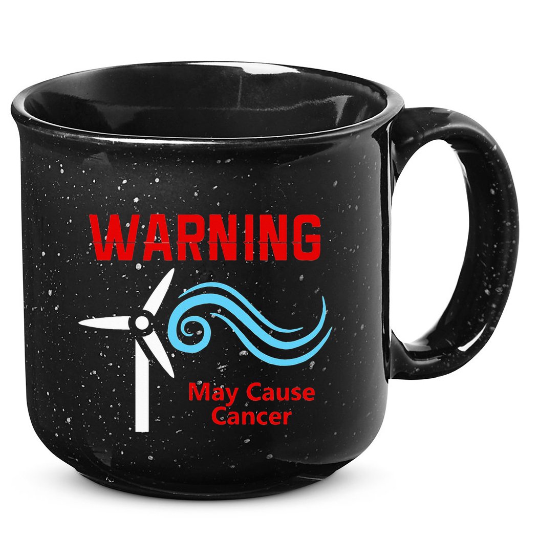 Trump Windmills Cause Cancer 15oz Campfire Ceramic Mug