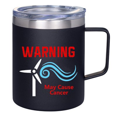 Trump Windmills Cause Cancer 12oz Stainless Steel Coffee Mug