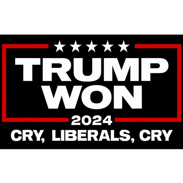 Trump Won Cry Liberals Cry 2024 Funny Patriotic Election Bumper Sticker