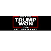 Trump Won Cry Liberals Cry 2024 Funny Patriotic Election Bumper Sticker