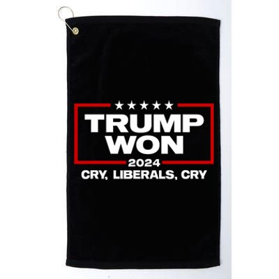 Trump Won Cry Liberals Cry 2024 Funny Patriotic Election Platinum Collection Golf Towel