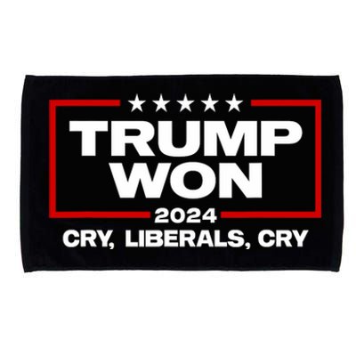 Trump Won Cry Liberals Cry 2024 Funny Patriotic Election Microfiber Hand Towel