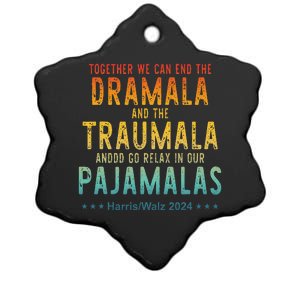 Together We Can End The Dramala And The Traumala Apparel Gift Ceramic Star Ornament