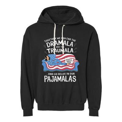 Together We Can End The Dramala And Traumala Pajamas Garment-Dyed Fleece Hoodie