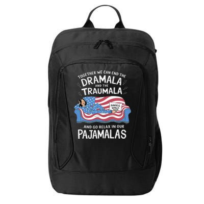 Together We Can End The Dramala And Traumala Pajamas City Backpack