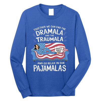 Together We Can End The Dramala And Traumala Pajamas Long Sleeve Shirt