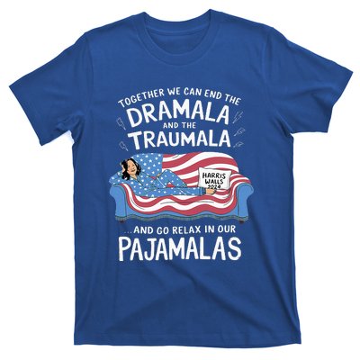 Together We Can End The Dramala And Traumala Pajamas T-Shirt