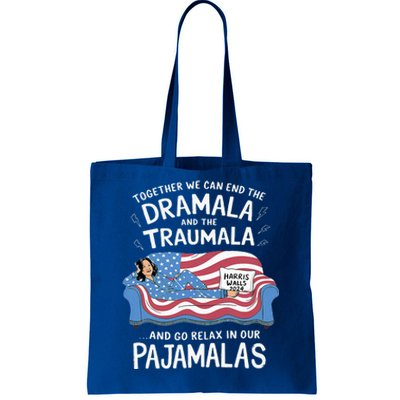 Together We Can End The Dramala And Traumala Pajamas Tote Bag