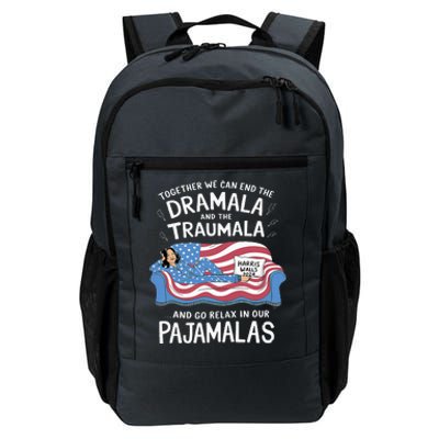 Together We Can End The Dramala And Traumala Pajamas Daily Commute Backpack