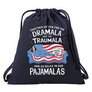 Together We Can End The Dramala And Traumala Pajamas Drawstring Bag