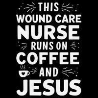 This Wound Care Nurse Runs On Coffee And Jesus 16 in Basic Backpack