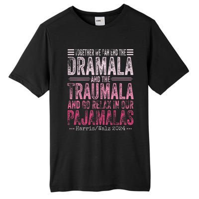 Together We Can End The Dramala And The Traumala Funny Gift Tall Fusion ChromaSoft Performance T-Shirt