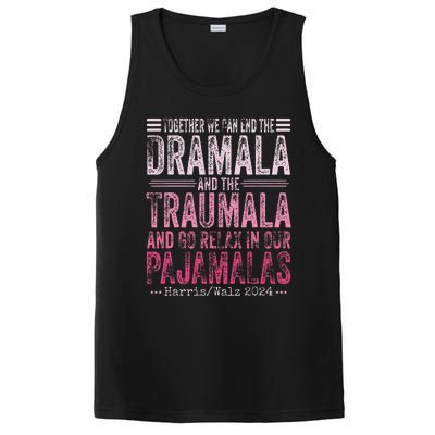 Together We Can End The Dramala And The Traumala Funny Gift PosiCharge Competitor Tank