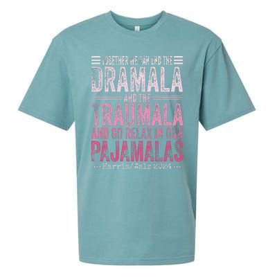 Together We Can End The Dramala And The Traumala Funny Gift Sueded Cloud Jersey T-Shirt