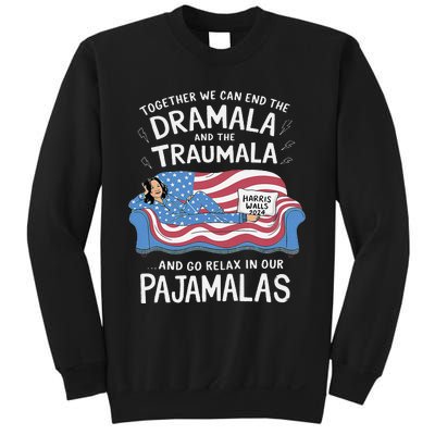 Together We Can End The Dramala And Traumala Pajamas Funny Sweatshirt