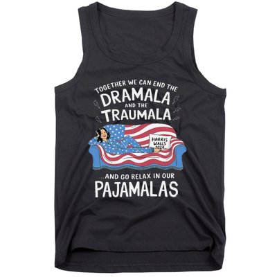 Together We Can End The Dramala And Traumala Pajamas Funny Tank Top