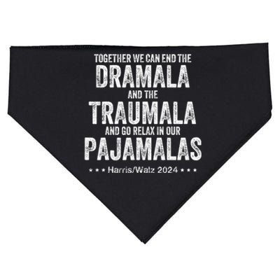 Together We Can End The Dramala And The Traumala USA-Made Doggie Bandana