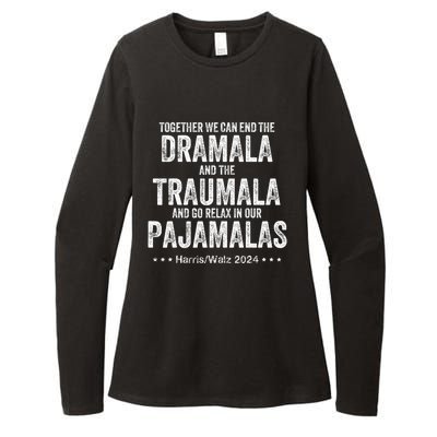 Together We Can End The Dramala And The Traumala Womens CVC Long Sleeve Shirt