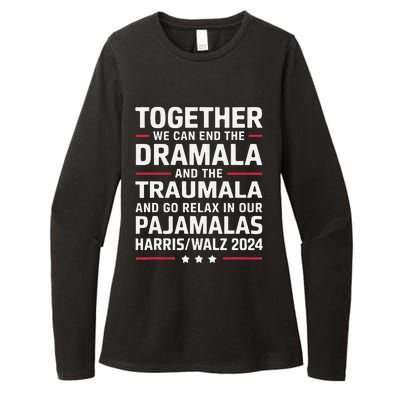 Together We Can End The Dramala And The Traumala Womens CVC Long Sleeve Shirt