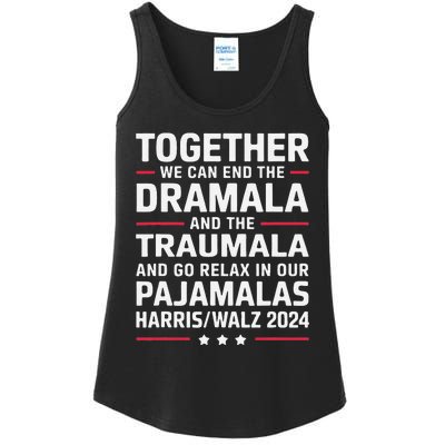 Together We Can End The Dramala And The Traumala Ladies Essential Tank