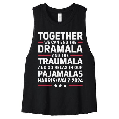 Together We Can End The Dramala And The Traumala Women's Racerback Cropped Tank