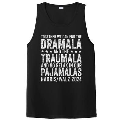 Together We Can End The Dramala And The Traumala Funny Quote PosiCharge Competitor Tank