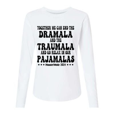 Together We Can End The Dramala And The Traumala Funny Quote Womens Cotton Relaxed Long Sleeve T-Shirt