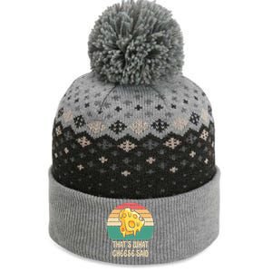 ThatS What Cheese Said Retro Wisconsin Cheese Pun Cute Gift The Baniff Cuffed Pom Beanie