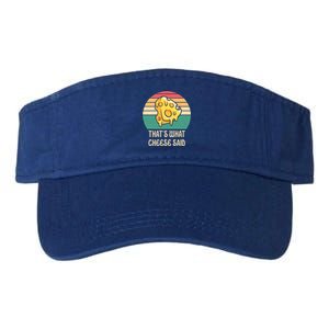 ThatS What Cheese Said Retro Wisconsin Cheese Pun Cute Gift Valucap Bio-Washed Visor