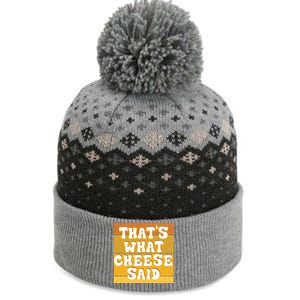 ThatS What Cheese Said Retro Wisconsin Cheese Pun Great Gift The Baniff Cuffed Pom Beanie