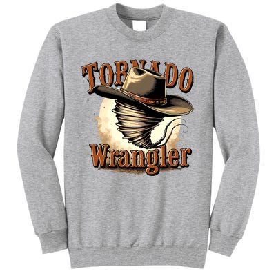 Tornado Wrangler Cowboy Wrangler Tall Sweatshirt