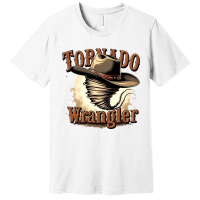 Tornado Wrangler Cowboy Wrangler Premium T-Shirt