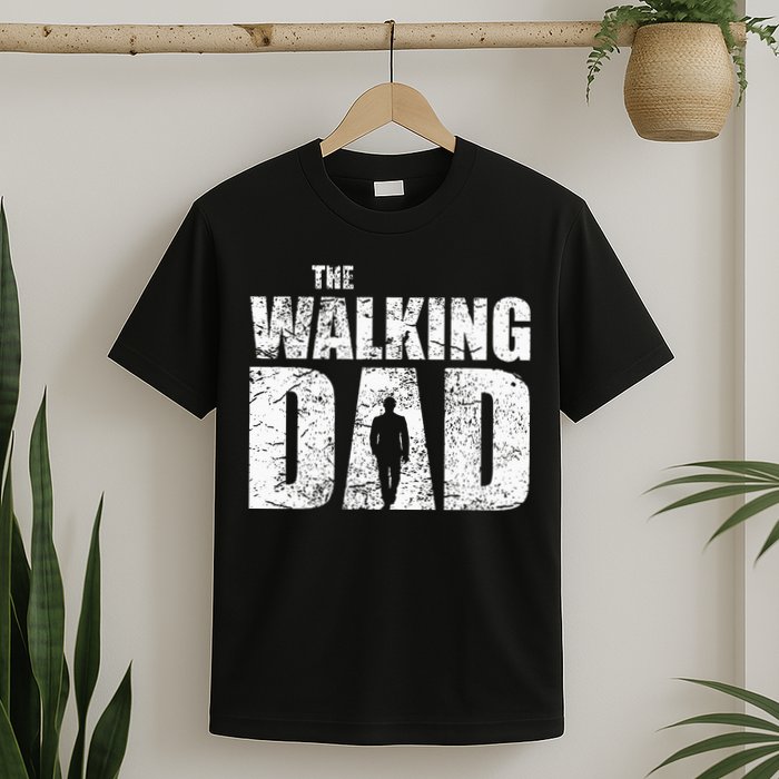 The Walking Dad Father Gifts Man Dead Retro Vintage Fun T-Shirt