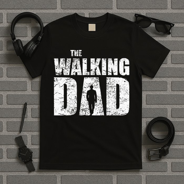 The Walking Dad Father Gifts Man Dead Retro Vintage Fun T-Shirt