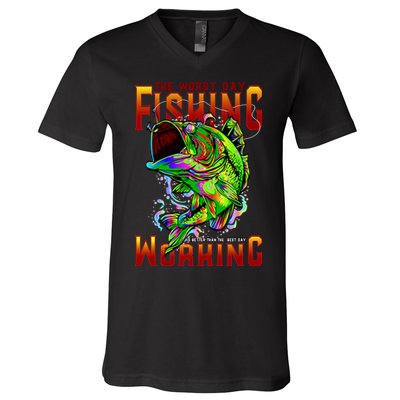 The Worst Day Fishing Is Better Than The Best Day Working V-Neck T-Shirt