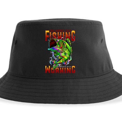 The Worst Day Fishing Is Better Than The Best Day Working Sustainable Bucket Hat