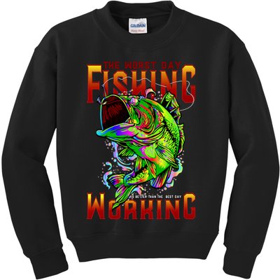 The Worst Day Fishing Is Better Than The Best Day Working Kids Sweatshirt