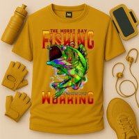 The Worst Day Fishing Is Better Than The Best Day Working Performance Shirt