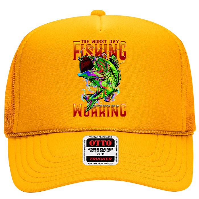 The Worst Day Fishing Is Better Than The Best Day Working Trucker Hat