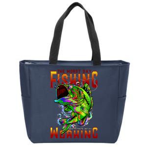 The Worst Day Fishing Is Better Than The Best Day Working Zip Tote Bag