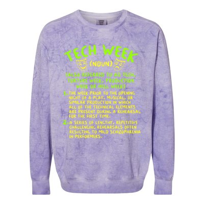 Tech Week Definition Theatre Rehearsal Gift Colorblast Crewneck Sweatshirt