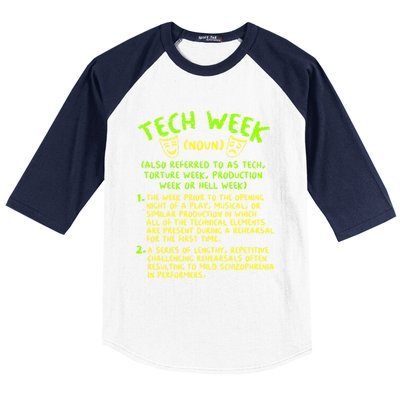 Tech Week Definition Theatre Rehearsal Gift Baseball Sleeve Shirt